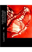 Swallowtail Butterfly Neon Red Lights Creative Journal: (Fine Art Rainbow Creative Journals Soli Deo Gloria)
