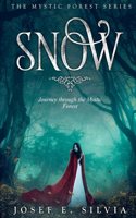 Snow: Journey through the Mystic Forest