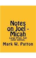 Notes on Joel - Micah