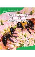 Language of Bees and Other Insects