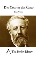 Der Courier des Czaar: (German)