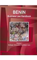 Benin Business Law Handbook Volume 1 Strategic Information and Basic Laws