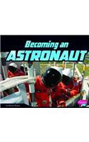 Astronauts Life Becoming an Astronaut