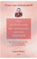 Auslieferung der Verbrecher und das Asylrecht