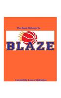 This Book Belongs To Blaze