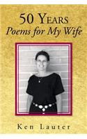 50 Years-Poems for My Wife