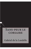 Sans-peur le corsaire