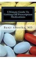 Ultimate guide to getting of prescription medications