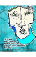 Cartoonish Faces figurativas Aprender estilos de arte Livro para colorir para adultos Pelo artista Grace Divine