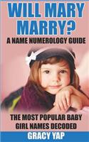 Will Mary Marry? A Name Numerology Guide