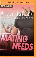 Mating Needs