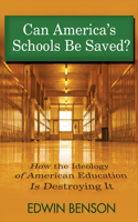 Can America's Schools Be Saved