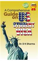 A Comprehensive Guide on Us Student Visa