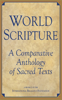 World Scripture: Comparative Anthology of Sacred Texts(English)