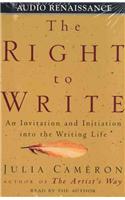 The Right to Write an Invitation and Initiation Into the Writing Life