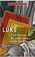 Luke: The Book of Blessings and Woes