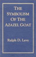 The Symbolism of the Azazel Goat