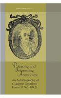 Pleasing and Interesting Anecdotes: An Autobiography of Giacomo Gotifredo Ferrari