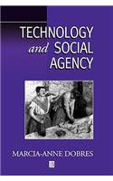 Technology and Social Agency