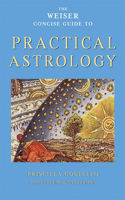 Weiser Concise Guide to Practical Astrology