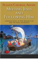 Meeting Jesus and Following Him