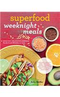 Superfood Weeknight Meals