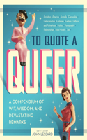 To Quote a Queer