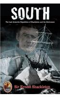 South: The Last Antarctic Expedition of Shackleton and the Endurance