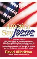 America Say Jesus