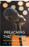 Preaching the Other Way