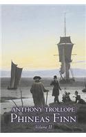 Phineas Finn, Volume II of II by Anthony Trollope, Fiction, Literary