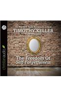Freedom of Self-Forgetfulness