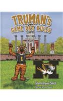 Truman's Game Day Rules: (Game Day Rules)
