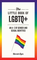 Little Book of LGBTQ+