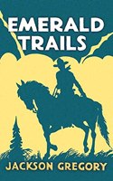 Emerald Trails: (Western Series Level II (24))