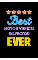 Best Motor Vehicle Inspector Evers Notebook - Motor Vehicle Inspector Funny Gift