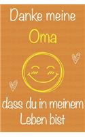 Danke meine Oma, dass du in meinem Leben bist