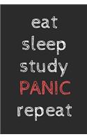 Eat Sleep Study Panic Repeat: novelty notebook for students 6"x9"