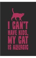 I Can't Have Kids, My Cat Is Allergic