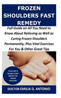 Frozen Shoulders Fast Remedy
