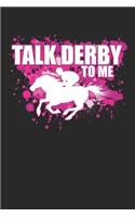 Talk Derby to me: Horse Derby Race
