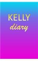 Kelly: Journal Diary - Personalized First Name Personal Writing - Letter K Blue Purple Pink Gold Effect Cover - Daily Diaries for Journalists & Writers - J