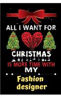 All I want for Christmas is more time with my Fashion designer