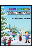 LOOK AND FIND Christmas Hidden Picture Activity Book for Kids: High Quality Coloring, Hidden Pictures