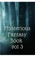 Mysterious Fantasy Book vol 3