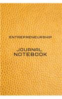Entrepreneurship Journal Notebook Diary - Log - Journal For Recording job Goals, Daily Activities, & Thoughts, History