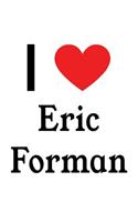 I Love Eric Forman: Eric Forman Designer Notebook