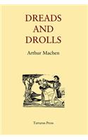 Dreads and Drolls
