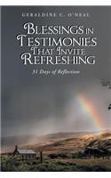 Blessings in Testimonies That Invite Refreshing