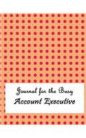 Journal for the Busy Account Executive